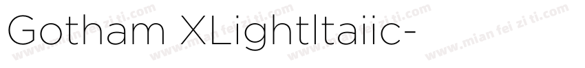 Gotham XLightltaiic字体转换